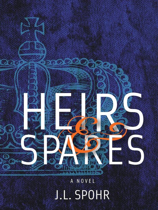 Cover image for Heirs & Spares